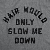 Dad Bald Father'S Day Hair Only Slow Down Unisex T-shirt, Sweatshirt, Hoodie (2)