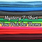 $15 Random T-shirt You Pick the Theme