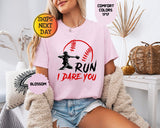 Comfort Colors Run Dare Baseball Catcher Sports Humor Tee (4)