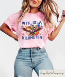 Wtf Kilometer 4th July Founding Father Usa Meme Tee Independence Day Patriotic (4)