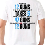 47 Guns Blue: If I had 12 Guns T- for Men - Menswear Top Breathable Love t trump shirt