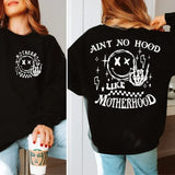 Ain't No Hood Like Motherhood Sweatshirt Casual Street Style Fleece Fabric Crewneck Pullover Sweatshirt Tops Trendy for Unisex, Perfect Gifts