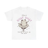Born to Dilly Dally Forced To Pick Up The Pace Tee, Funny Animal Shirt, Funny Frog Shirt