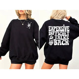 Expensive Difficult And Talks Back Sweatshirt, Trendy Front And Back Sweatshirt, Funny Wife Shirt, Sarcastic wife shirt, Gift For Her