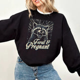 Feral and Pregnant Racoon Sweatshirt, Pregnancy Humor Feral Racoon Tshirt Funny Maternity Mom To Be Sweatshirt