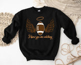 Football Wings Sweatshirt, I Know You Are Watching Hoodie, Football Lover Gift Sweatshirt, Sport Lover Hoodie, Unisex Football Fan Sweatshirt.