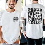 Funny Father T-Shirt DRG, Proud Father Of A Few Dumbass Kid Tee, Fathers Day T-Shirt DRG For Dad