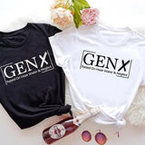 Gen X Raised On Hose Water And Neglect T-Shirt, Sarcastic Shirt, Funny Quotes Shirt, Nostalgic Gift Top Fabric Fitted Love Oversized Printed Spandex