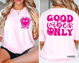 Good Vibes Only Tshirt Comfortable Womenswear