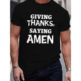 Grateful Thanks Saying Amen Letter Print Men's Short Sleeve Crew Neck T-Shirts, Comfy Casual Breathable Slightly Stretch Tops, Men's Clothing Made in USA
