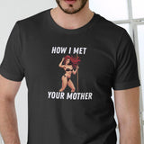 HOW I MET YOUR MOTHER T Shirt, Unisex, Cotton Breathable Menswear Soft Top