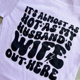Hot As Graphic Tee