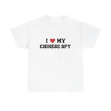 I LOVE MY CHINESE SPY SHIRT