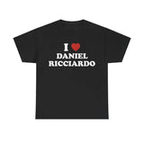 I Love Daniel Ricciardo Unisex Tee Racing T shirt Menswear T-Shirt
