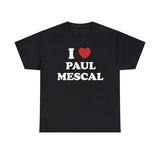 I Love Paul Mescal Shirt Unisex Tee
