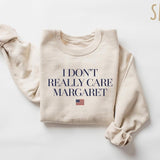 I dont really care Margaret Sweater, JD Vance Tshirt, Conservative Gift, I don't really care interview Vance 2P0YZ