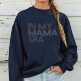 In My Mama EraT-SHirt, Mama Sweatshirt, New Mom Gift, Mama Era Sweatshirt, Mothers Day Gift, Mama Crewneck, Mama Shirt, Mom Era Sweatshirt, Mom Sweatshirt
