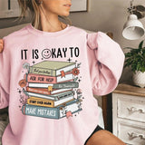 It Is A Okay Shirt, Mental Health Matters, Bookish Gifts, Inspirational Womens, Unisex Sweater Pullover Tee