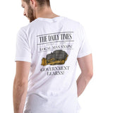 LOCAL MAN SNAPS, THE DAILY TIMES, GOVERNMENT LEARNS T Shirt, Unisex Cotton