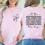 Let Them Misunderstand You Shirt, Mental Health T-shirt, You Matter Tee, Front And Back Inspirational Shirt, Positive Saying Tee, Motivational Shirt, Keep Shining Tee.