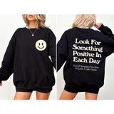 Look For Something Positive, Pocket Print, Self Love, Self Care Sweatshirt DRG girlblackhoodie