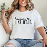 Love Like Jesus Tee Pure Cotton Casual Style Crew Neck Short Sleeve T-Shirt Tops Trendy for Women for Men, Perfect Gift