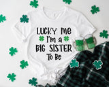 Lucky Me I'm A Big Sister To Be Shirt, Patrick Shirt For Big Sis, Pregnancy Announcement Tee, Promoted To Big Sister Short Sleeve, Sibling Baby Shower Tee.