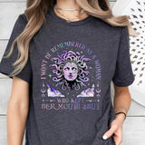 Medusa Feminist Shirt, I Won't Be Remembered As A Woman Who Kept Her Mouth Shut, Medusa Feminist Quote T-Shirt - I Won't Be Remembered (Women's Rights)