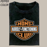 Moms Club Hardly Functioning Shirt, Tired Moms Club Bad Moms Club Tee,  Motorcycle Mom Tshirt, Mother's Gift Shirt