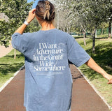 Most Peculiar Tee | I Want Advanture in the great Wide Somewhere Shirt | Oversized Tee for Belle Fan | Theme Trip Outfit Gift, family matching, summer vacation outfits