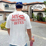 My Girlfriend Bites T-Shirt, Funny Relationship Shirt , Quirky Couple Gift , Humor Love Tee, Funny My Girlfriend Bites Shirt