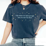 Only When It Is Dark Enough Can You See the Stars Shirt, Kamala Harris Quote Tshirt, Kamala Harris Shirt