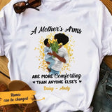 Personalized A Mother'S Arms Are More Comforting Than Anyone Else Shirt, Custom Mom Son Shirt,  Mom Shirt, Black Mom Shirt, T-Shirt, Tee