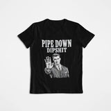 Pipe Down Dipshit Funny Correction Guy Meme T-Shirt,Office Prank Gift, Funny Meme Shirtt