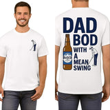 [SALE UP TO 45%] DAD BOD with a mean Swing T-shirt, DAD BOD Busch Light Shirt, Father's Day Gifts, Mother's Day Gifts Shirt Cotton Menswear
