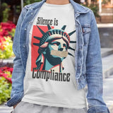 Silence is Compliance Shirt, Speak Up, Activism T-Shirt, Pro Democracy, Anti Media Censorship, Social Justice Shirt