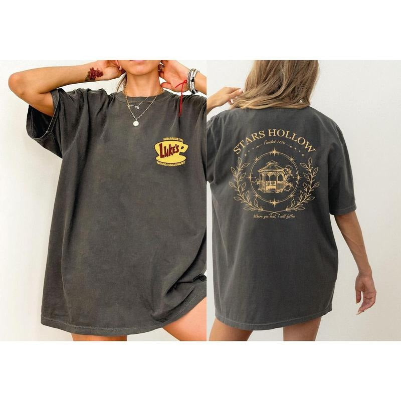 Stars Hollow Comfort Colors Shirt ,Stars Hollow Where You Lead I Will Follow Shirt, Back and Front Stars Hollow Shirt, Lukes Diner Tee LS796