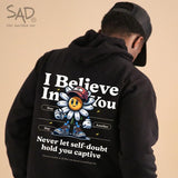 Stay Another Day I Believe In You Mental Health Awareness Collaborative Unisex Hoodie