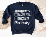 Stuffed With A Baby Sweatshirt, Easter Pregnancy Announcement Hoodie, Spring Baby Shower Sweatshirt, Spring Maternity Long Sleeve, Pregnant Wife Gift Hoodie, Expecting Easter Sweatshirt.