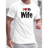 Summer Essentials Men's Comfy Cotton T-Shirt - Short Sleeve Crew Neck Tee for Male with 'I LOVE MY WIFE' Print - Casual Outdoor Wear for Husband, Boyfriend, or Dad Made in USA