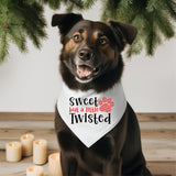 Sweet But A Little Twisted Dog Bandana, Christmas Dog Bandana, Puppy Owner Xmas Gift Neck Scarf, Funny Holiday Pet Owner Bandana.