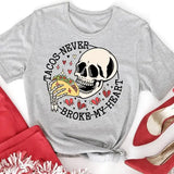 Tacos Never Broke my Heart Unisex Shirt, Funny National Taco Day Sweatshirt Casual Classic Collar Jersey Knit Cotton Menswear Top Fabric Garment Long