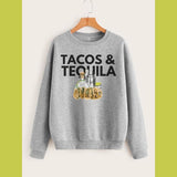 Tacos and Tequila Sweatshirt - Unisex 3 Color Options - Taco Crewneck Hoodie