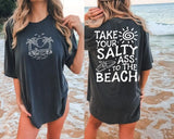 Take Your Salty Ass To The Beach T Shirt, Summer Hoodie,Adult humor Shirt, Funny shirt T Shirt, Trendy boho Shirt, Front pocket Hoodie