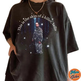 This Is The Skin Of A Killer Bella Shirts, Cotton Unisex T-shirt, Crew Neck, Size S- 3XL, Menswear Top, Womenswear Top Underwear Streetwear