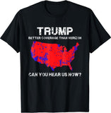 Truump Better Coverage Than Verizon Gift Unisex T-Shirt Cotton Love Man Menswear Womanswear Crewneck Classic Fabric Top