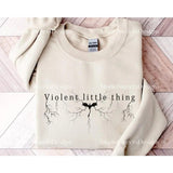 Violent Little Thing Sweatshirt, Fourth Wing Series Shirt, Bookish Gift, Book Lover, Onyx Storm, Fantasy Bookish Gift, Iron Flame Sweatshirt