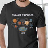 WELL THIS IS AWKWARD FLAT EARTH T Shirt, Unisex Cotton