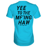 Yee To The Mf'Ing Haw Rodeo Men's T-Shirt