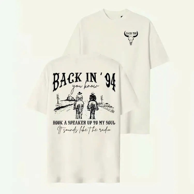 Zachh Top Back In 94 T-Shirt, Country Music Sweater, Tour Merch, Concert Clothing, Unisex Tshirt Sweatshirt, Hoodie, Full Sizes